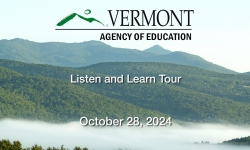 Agency of Education - Listen and Learn Tour 10/28/2024