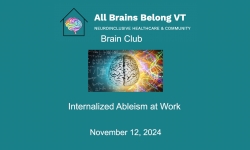 All Brains Belong VT - Brain Club: Internalized Ableism at Work 11/12/2024