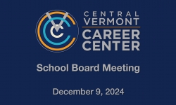 Central Vermont Career Center - December 9, 2024 [CVCC]