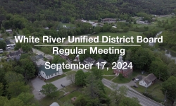 White River Unified District Board - September 17, 2024 [WRUDB]