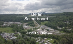 Berlin Selectboard - June 17, 2024 [BNS]