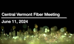 Central Vermont Fiber - June 11, 2024 [CVF]