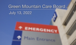 Green Mountain Care Board - July 13, 2022