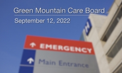 Green Mountain Care Board - September 12, 2022