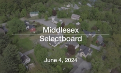 Middlesex Selectboard - June 4, 2024 [MSB]