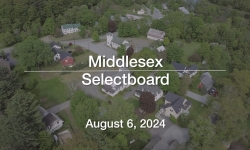 Middlesex Selectboard - August 6, 2024 [MSB]