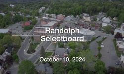 Randolph Selectboard - October 10, 2024 [RS]