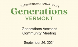 Generations Vermont - Community Meeting September 26, 2024