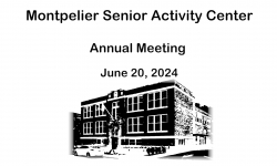 Montpelier Senior Activity Center - Annual Meeting 6/20/2024