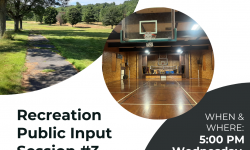 Montpelier Recreation & Wellness Public Input Session #3 8/21/2024 at 5:00PM