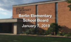 Berlin Elementary School Board - January 7, 2019