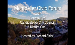 Montpelier Civic Forum - Lauren Hierl, Candidate for City Council District One