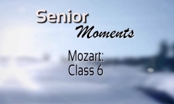 Senior Moments - Mozart 6