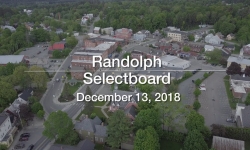 Randolph Selectboard - December 13, 2018