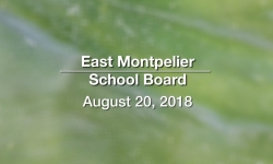 East Montpelier School Board - August 20, 2018