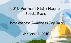 Vermont State House Special Event - Homelessness Awareness Day Rally 1/16/19