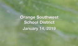 Orange Southwest School District - January 14, 2019