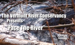 Vermont River Conservancy - Face the River PSA