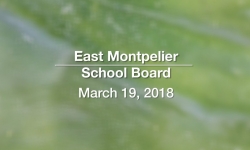 East Montpelier School Board - March 19, 2019