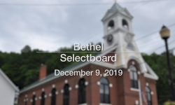 Bethel Selectboard - December 9, 2019