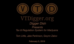 VT Digger Presents Digger Dish - Tax and Regulation System for Marijuana