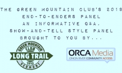 Green Mountain Club  - End To Ender Panel - May 10, 2019