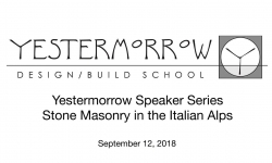 Yestermorrow Speaker Series - Stone Masonry in the Italian Alps