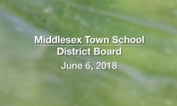 Middlesex Town School District Board - June 6, 2018