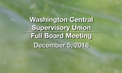 Washington Central Supervisory Union - Full Board Meeting 12/5/18