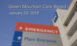 Green Mountain Care Board - January 23, 2019