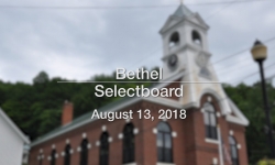 Bethel Selectboard - August 13, 2018