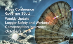 Press Conference - Weekly Update - Logger Safety & Workers' Comp. Insurance 10/9/19