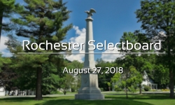 Rochester Selectboard - August 27, 2018