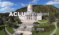 ACLU Vermont - Annual Meeting 9/22/18