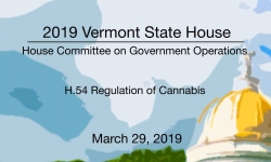 Vermont State House - H.54 Regulation of Cannabis 3/29/19