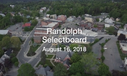 Randolph Selectboard - August 16, 2018