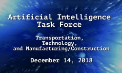 Artificial Intelligence Task Force - Transportation, Technology, and Manufacturing/Construction