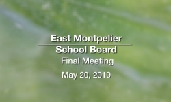 East Montpelier School Board - May 20, 2019