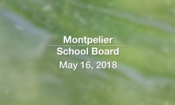 Montpelier School Board - May 16, 2018