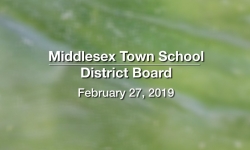 Middlesex Town School District Board - February 27, 2019