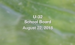 U-32 School Board - August 22, 2018