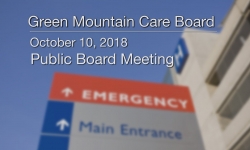 Green Mountain Care Board - Public Board Meeting - 10/10/18