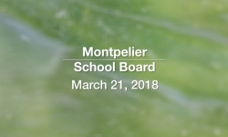 Montpelier School Board - March 21, 2018