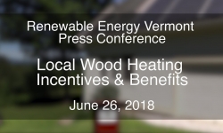 Press Conference -  Renewable Energy Vermont 6/26/18