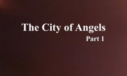 Celluloid Mirror: City of Angels Part1