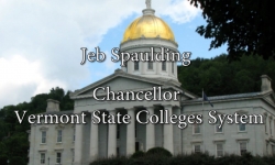 Bill Doyle on Vermont Issues - Jeb Spaulding, Chancellor, Vermont States Colleges System