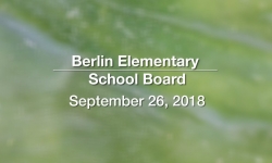 Berlin Elementary School Board - September 26, 2018