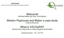 Vermont Arts Council - VACDaRN - Welcome, Weston Playhouse and Water, What is VACDaRN