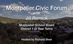 Montpelier Civic Forum: Jill Remick Candidate for Montpelier School Board