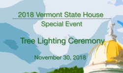 Vermont State House Special Event - Tree Lighting Ceremony 2018